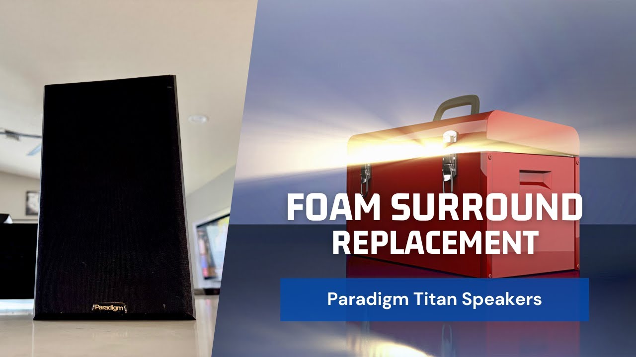 Paradigm Titan Speaker Repair