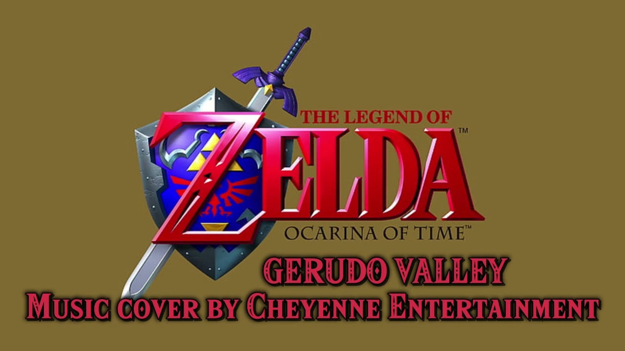 THE LEGEND OF ZELDA: OCARINA OF TIME | Gerudo Valley | Music Cover by Cheyenne Entertainment