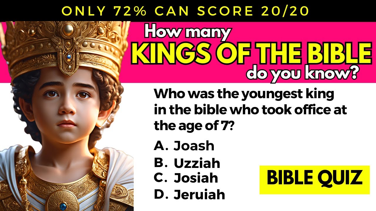 BIBLE QUIZ - Kings of the Bible Quiz - HOW WELL DO YOU KNOW THE BIBLE? Old Testament