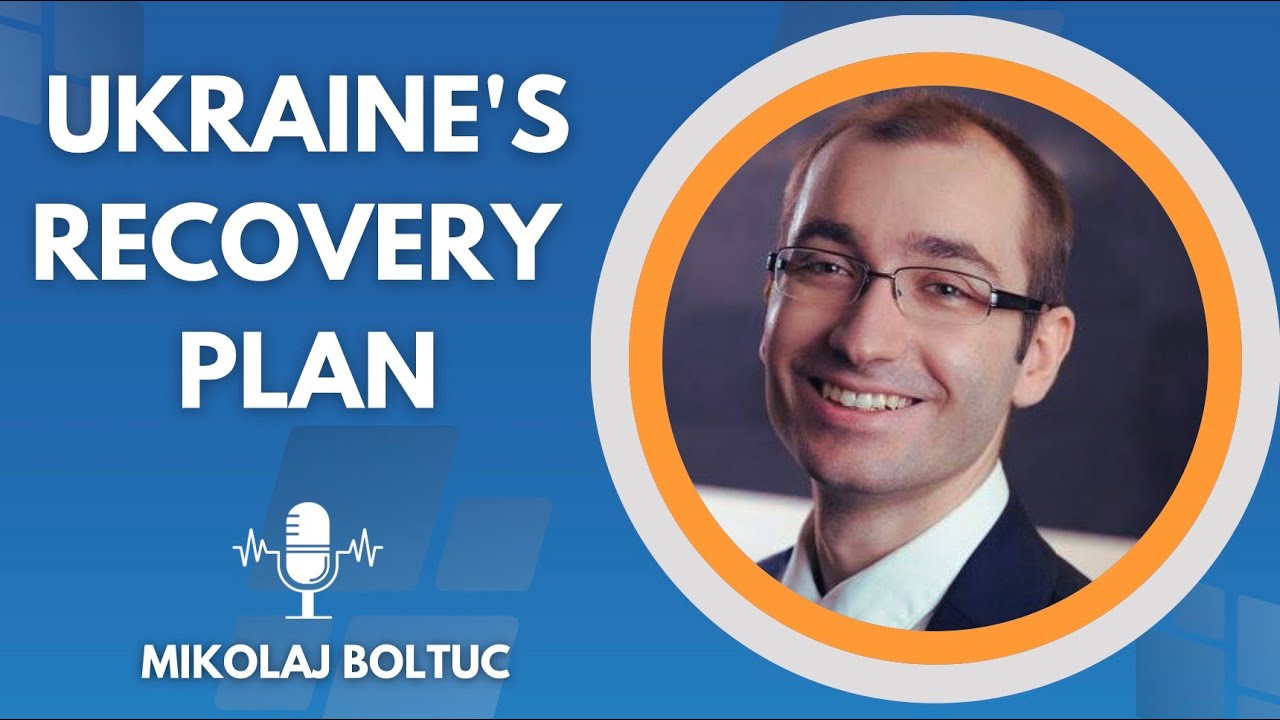 Ukraine&rsquo;s Recovery Plan