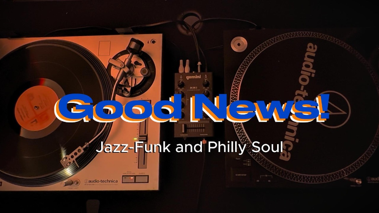 Jazz-funk and Philly Soul Vinyl Set | Good News!