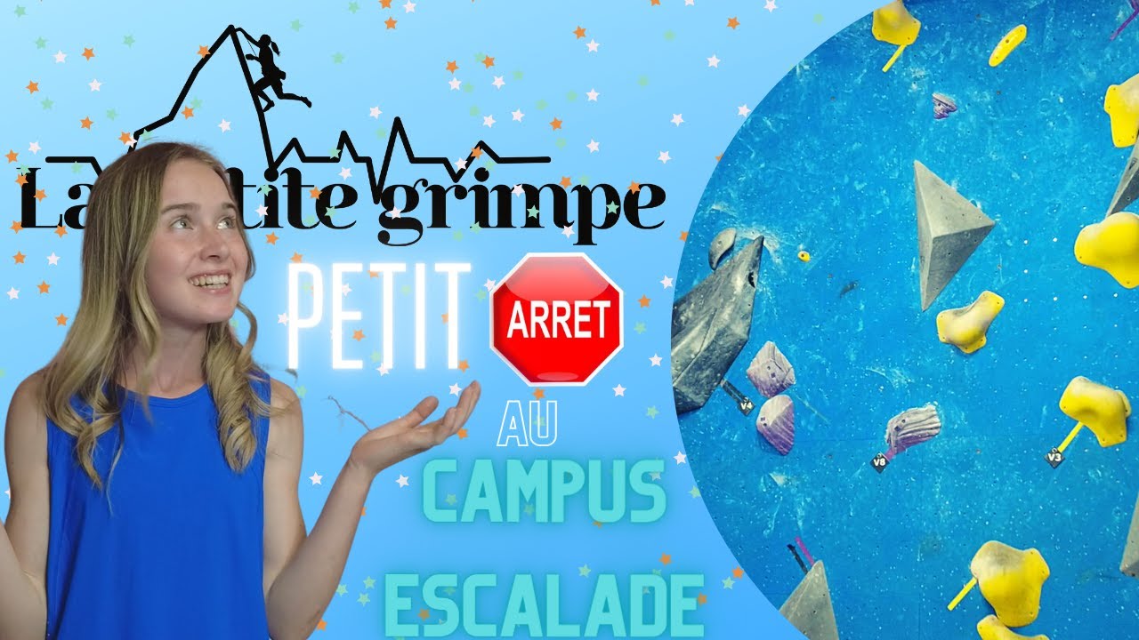 PETIT ARRÊT AU CAMPUS ESCALADE | VLOG #2