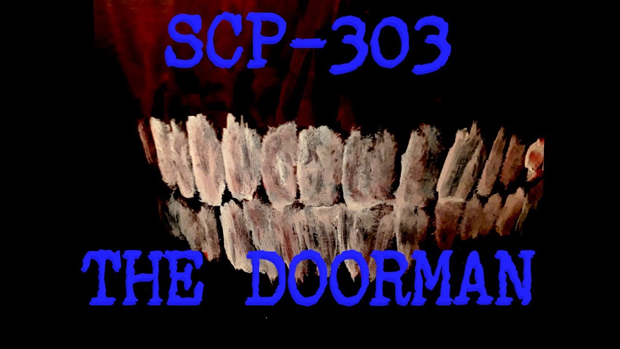 SCP 303 The Doorman