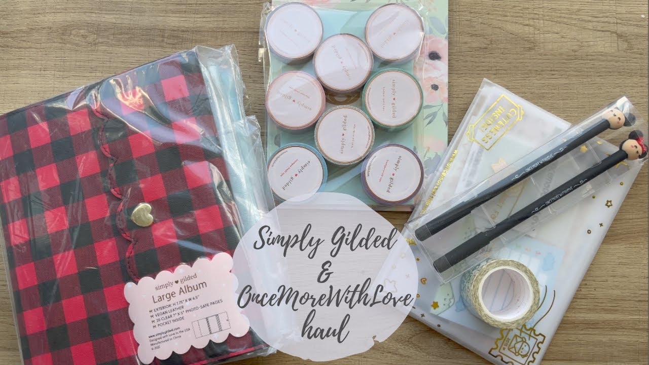 NEW! OnceMoreWithLove & Simply Gilded Haul!