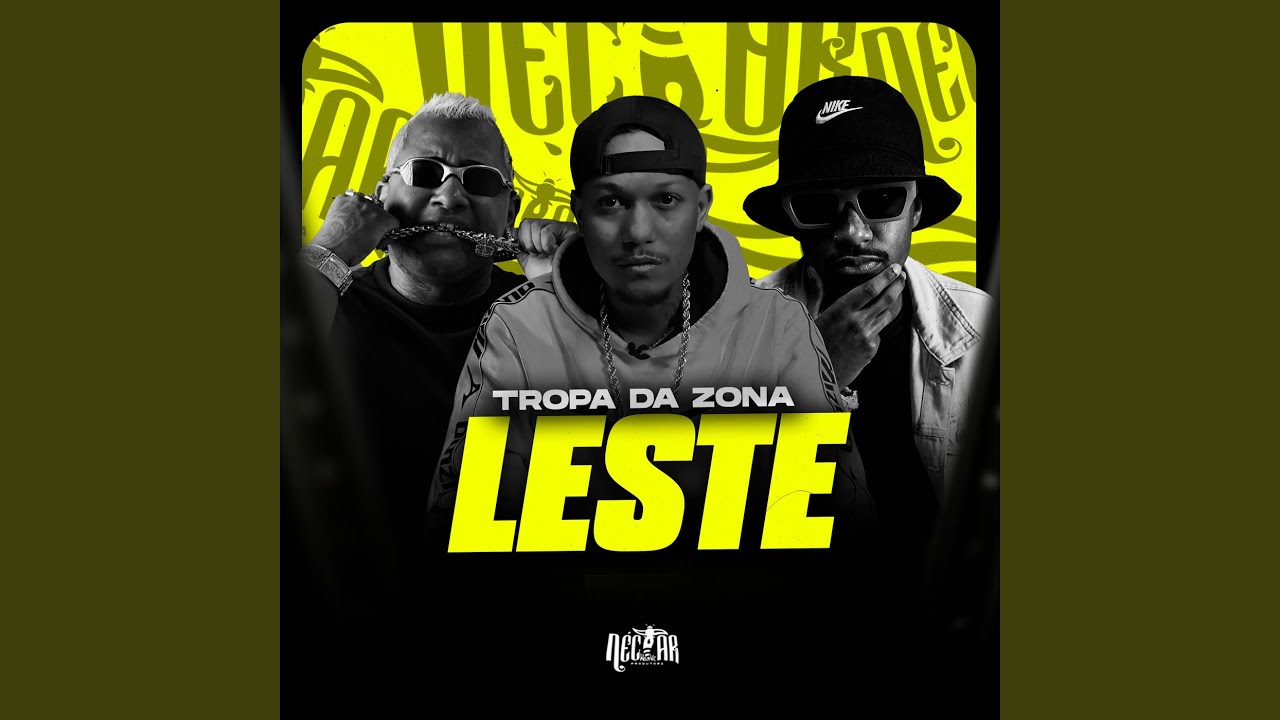 Tropa Da Zona Leste