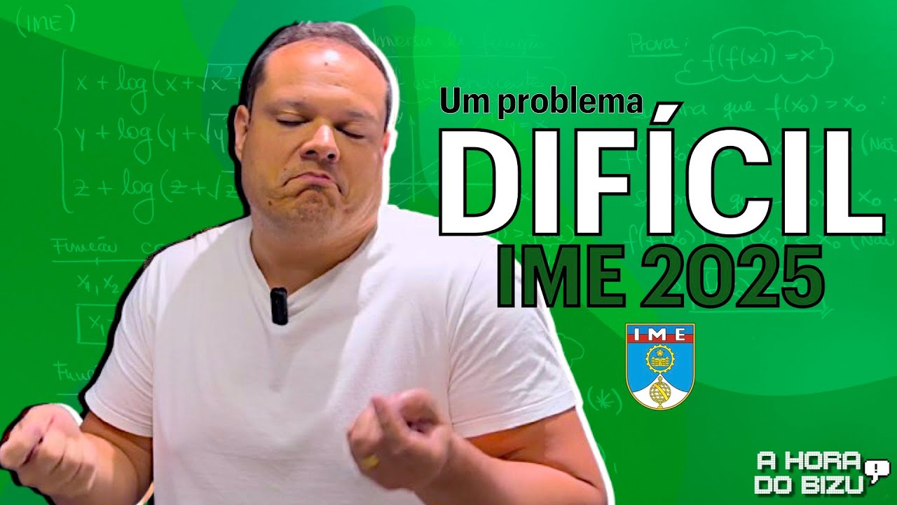 🔥 UM PROBLEMA DIFÍCIL DO IME 2025 🚀
