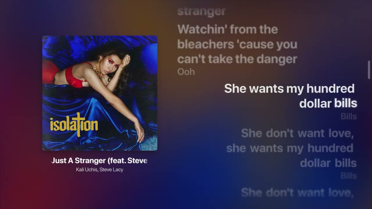 Kali Uchis – Just a Stranger ft. Steve Lacy  (Lyrics) | Str8Lyrical