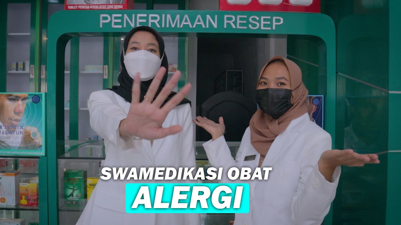SWAMEDIKASI OBAT ALERGI-APOTEKER 36 FFS UHAMKA JAKARTA 2021
