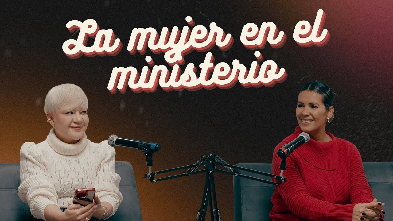 La mujer en el ministerio |​​ ​Ep. 13 - Más allá de las risas podcast
