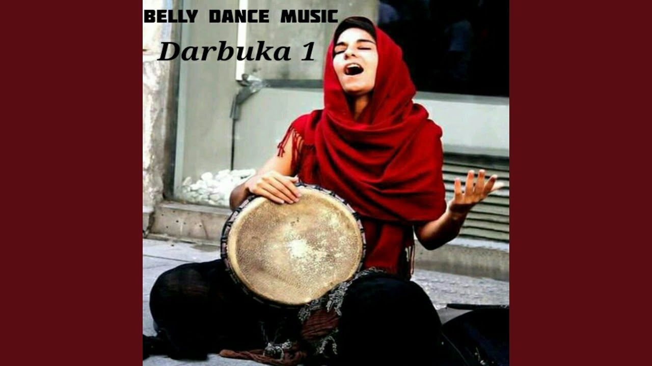 Belly Dance Music, Pt. 1 (Darbuka)