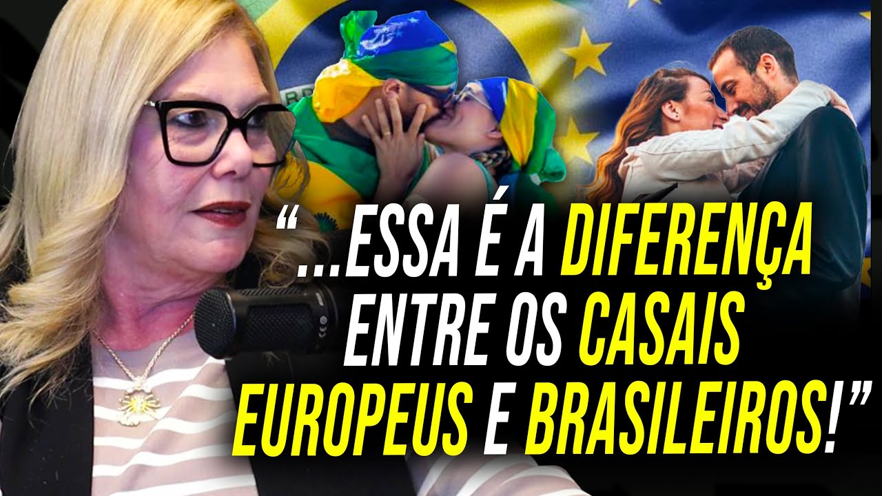 QUAL A DIFERENÇA ENTRE OS RELACIONAMENTOS BRASILEIROS E EUROPEUS!