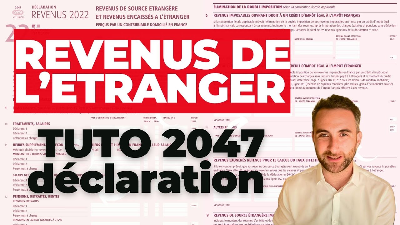 Déclaration 2047 Revenus de l'étranger