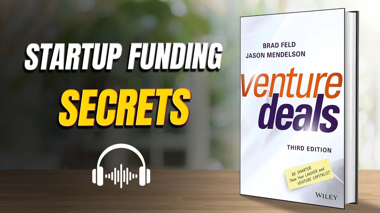 Raise Capital Smart & Protect Your Startup | Venture Deals | Audiobook Summary