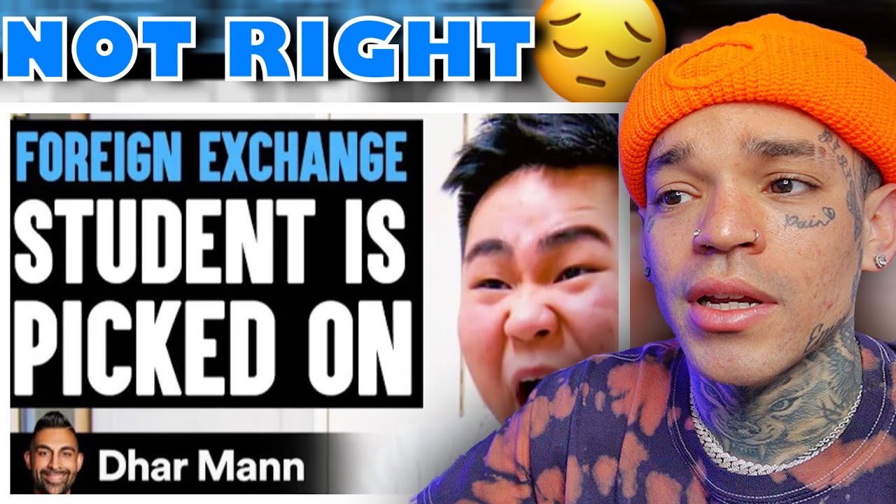 Dhar Mann - Foreign Exchange STUDENT Is PICKED ON, What Happens Next Is Shocking [reaction]