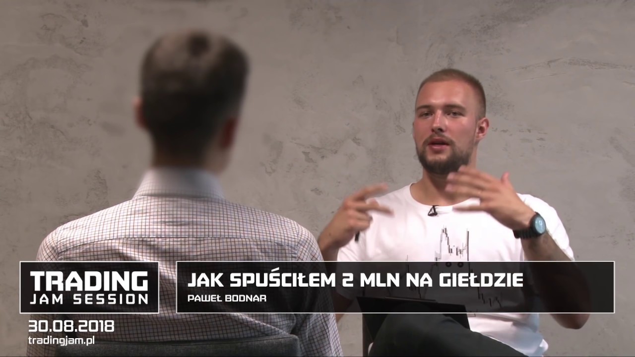 Jak spuściłem 2 mln na giełdzie, Paweł Bodnar, #123 TJS