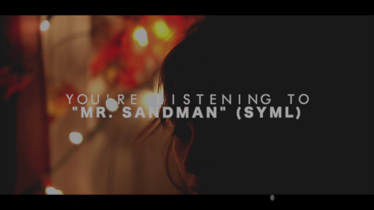Mr. Sandman (SYML) cover
