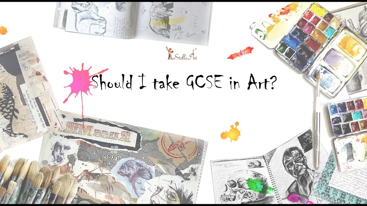 GCSE Art | Should I take GCSE in Art