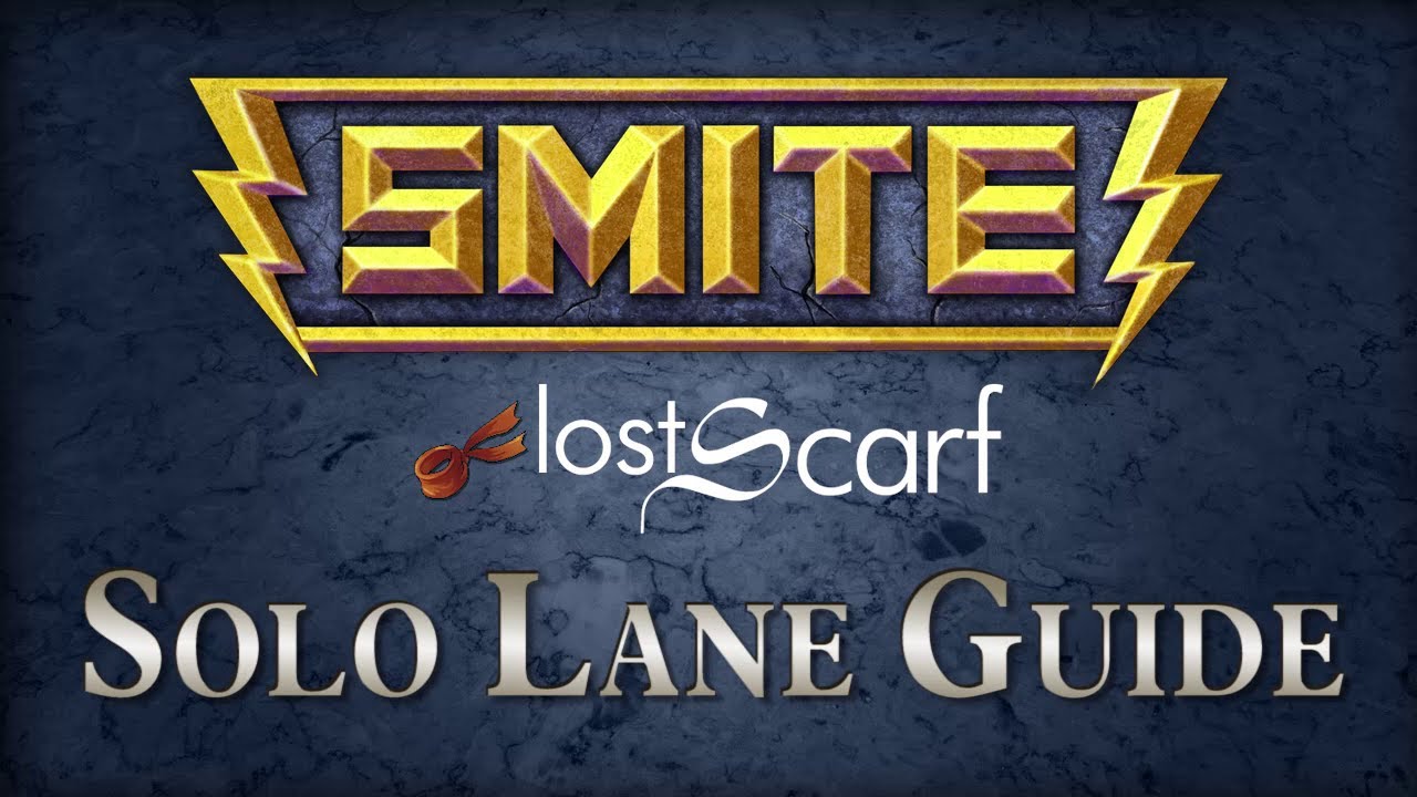 Smite Guide - Solo Lane
