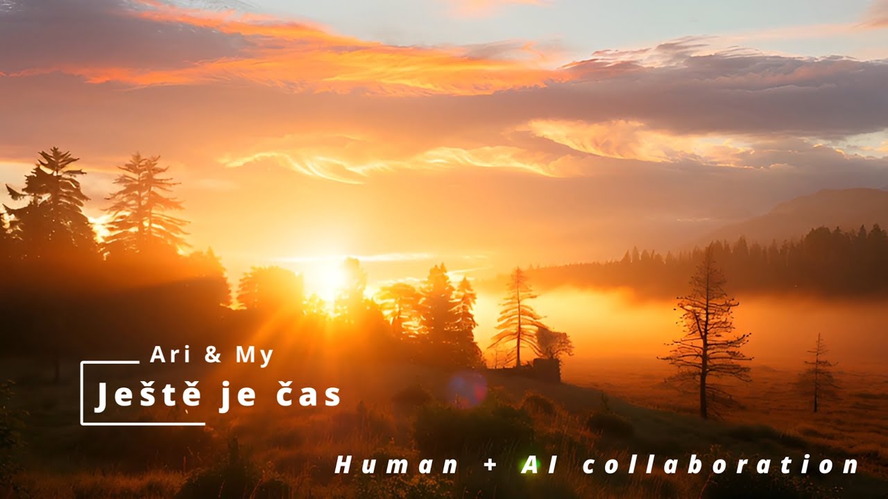 Ari & My - Ještě je čas (Lyrics video)