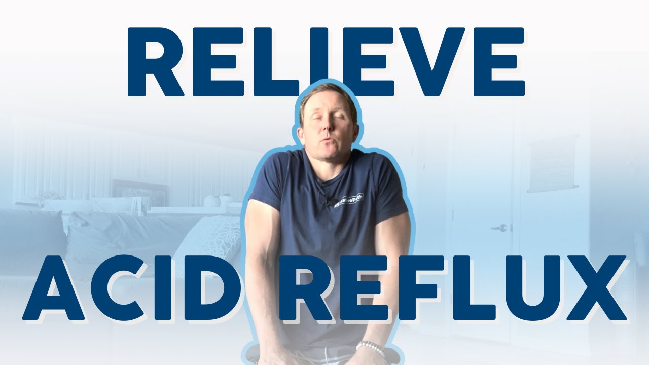 6 Stretches to Relieve Acid Reflux, Improve Posture, and Strengthen Your Core | Dr. Chad Walding