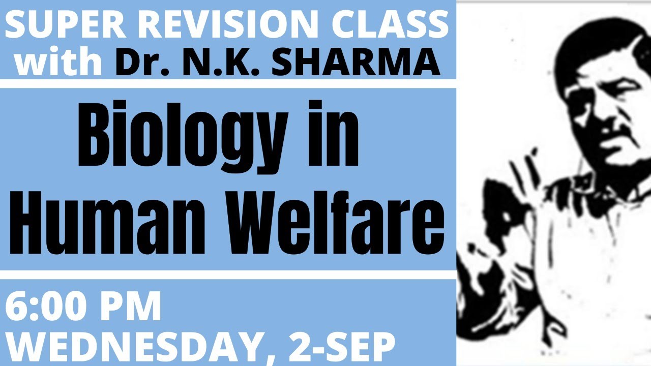 SUPER REVISION - Biology in Human Welfare - High Impact Questions for NEET 2020