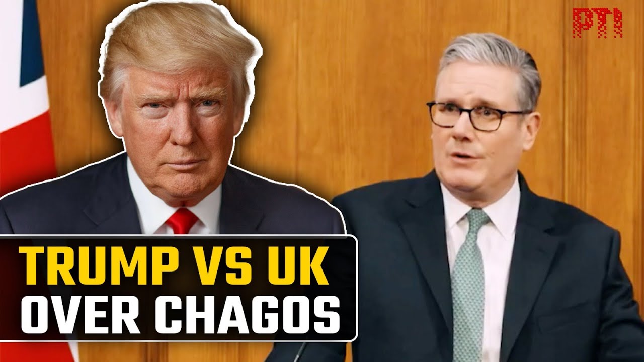 Explained in 60 seconds: Chagos Islands dispute and Trump’s clash with the UK