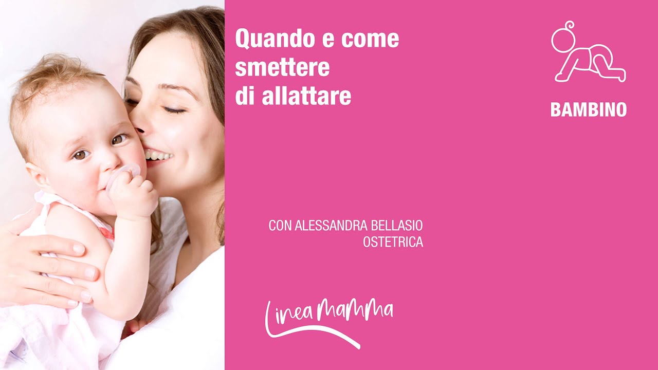 Quando e come smettere di allattare | I consigli dell'ostetrica | LineaMamma