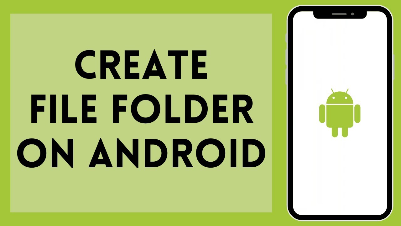 How To Create Folder On Android 2026