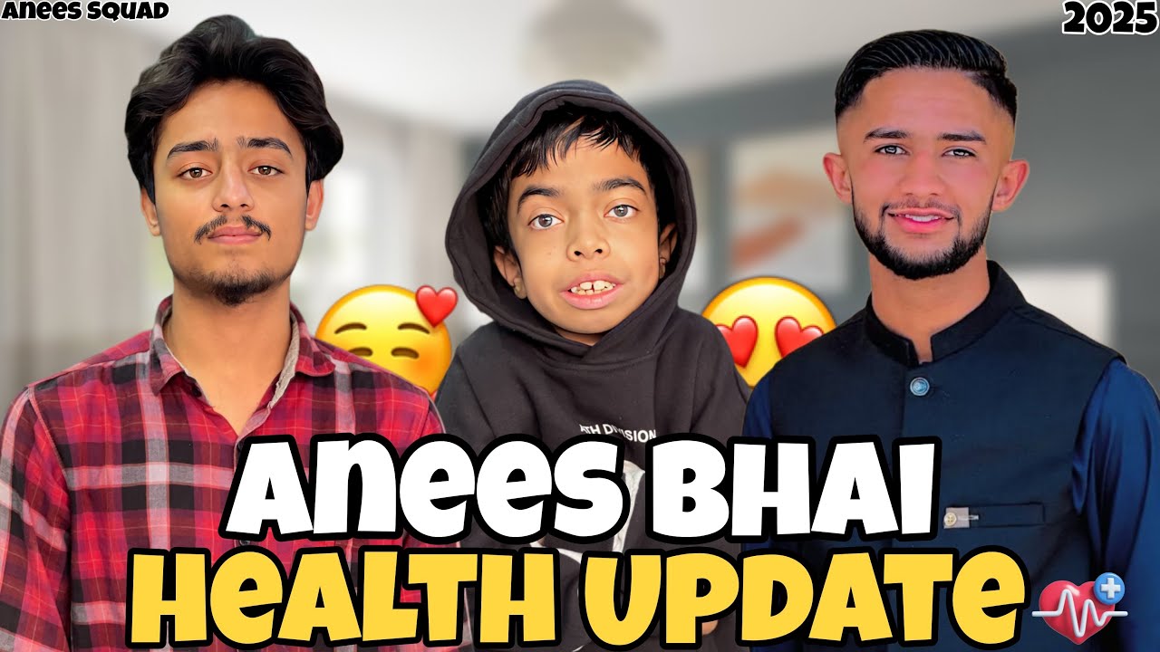Health Update of Bhai @aneessquad | Fahad AK | Vlog no: 23 | December 2025