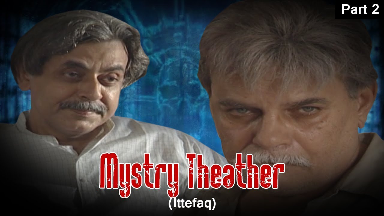 Mystery Theater - Attefaq #2 - ACB Drama