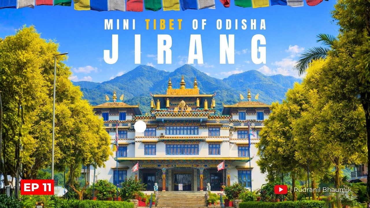 Jirang - Mini Tibet of Odisha | Largest Monastery of Eastern India | Offbeat Odisha | Mahendragiri