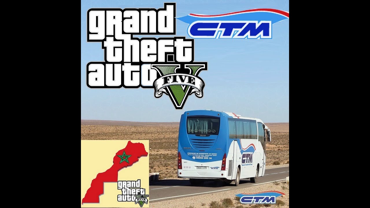 GTA V MAROC 2021 CTM Autocar Voyages