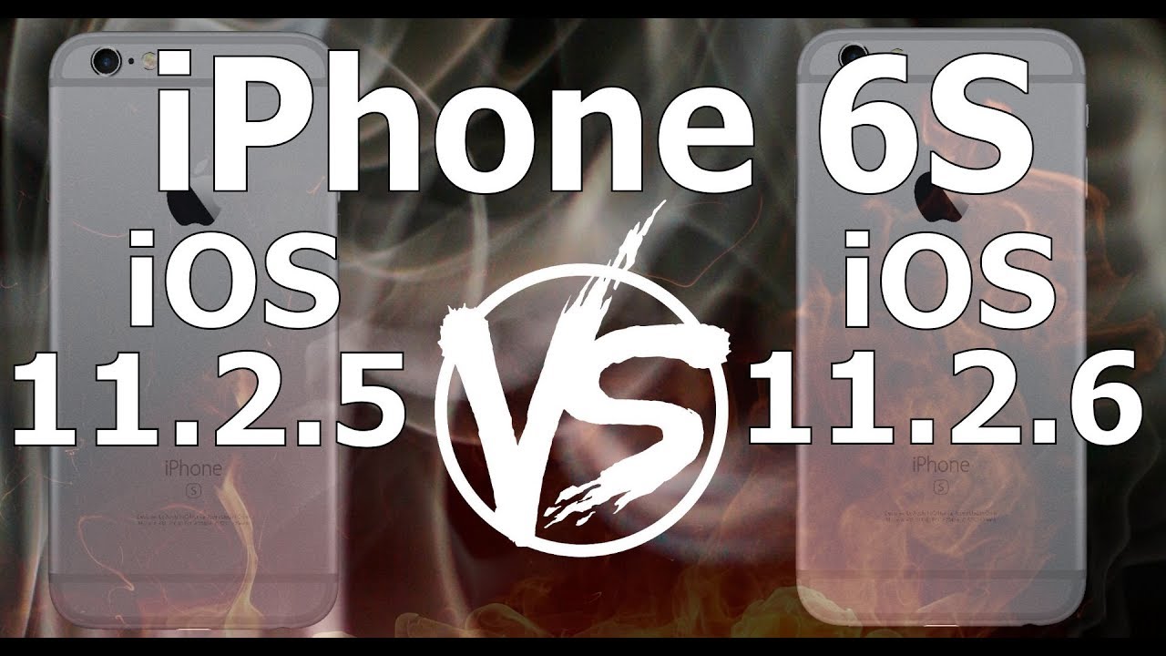 iPhone 6S : iOS 11.2.6 vs iOS 11.2.5 Speed Test Build 15D100