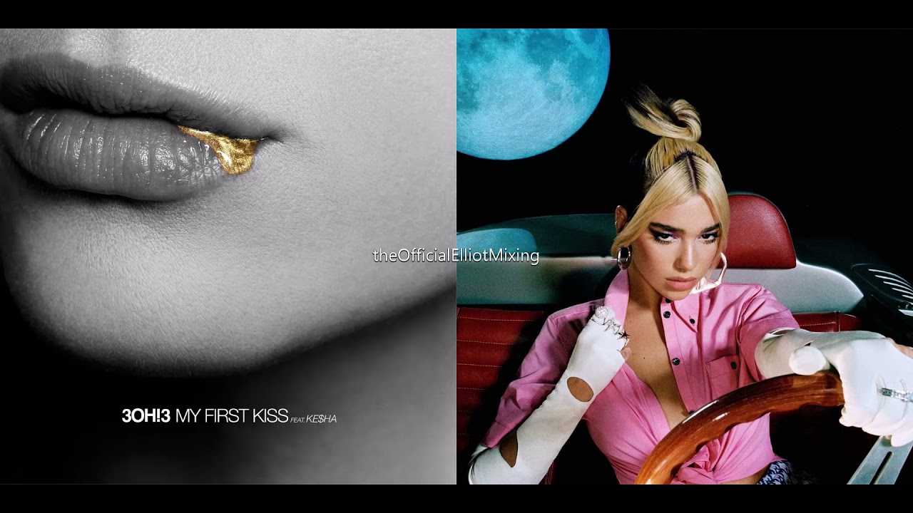 3OH!3 & Kesha x Dua Lipa - My First Kiss (