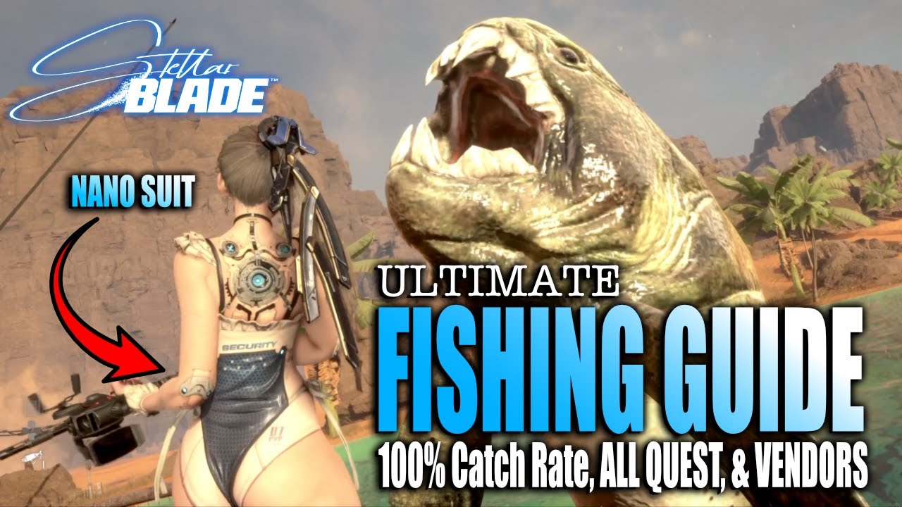 Stellar Blade - Complete Fishing Guide How to get 100% Fish Catch Rate, Fishing Locations, Nano Suit