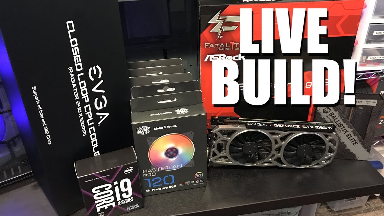 X299 & 1080ti Live Build