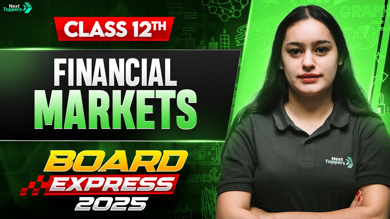 Financial Market | Class 12 Business Studies Chapter 10 | Board Express