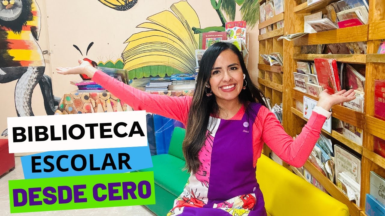 BIBLIOTECA ESCOLAR - Cómo crearla desde cero