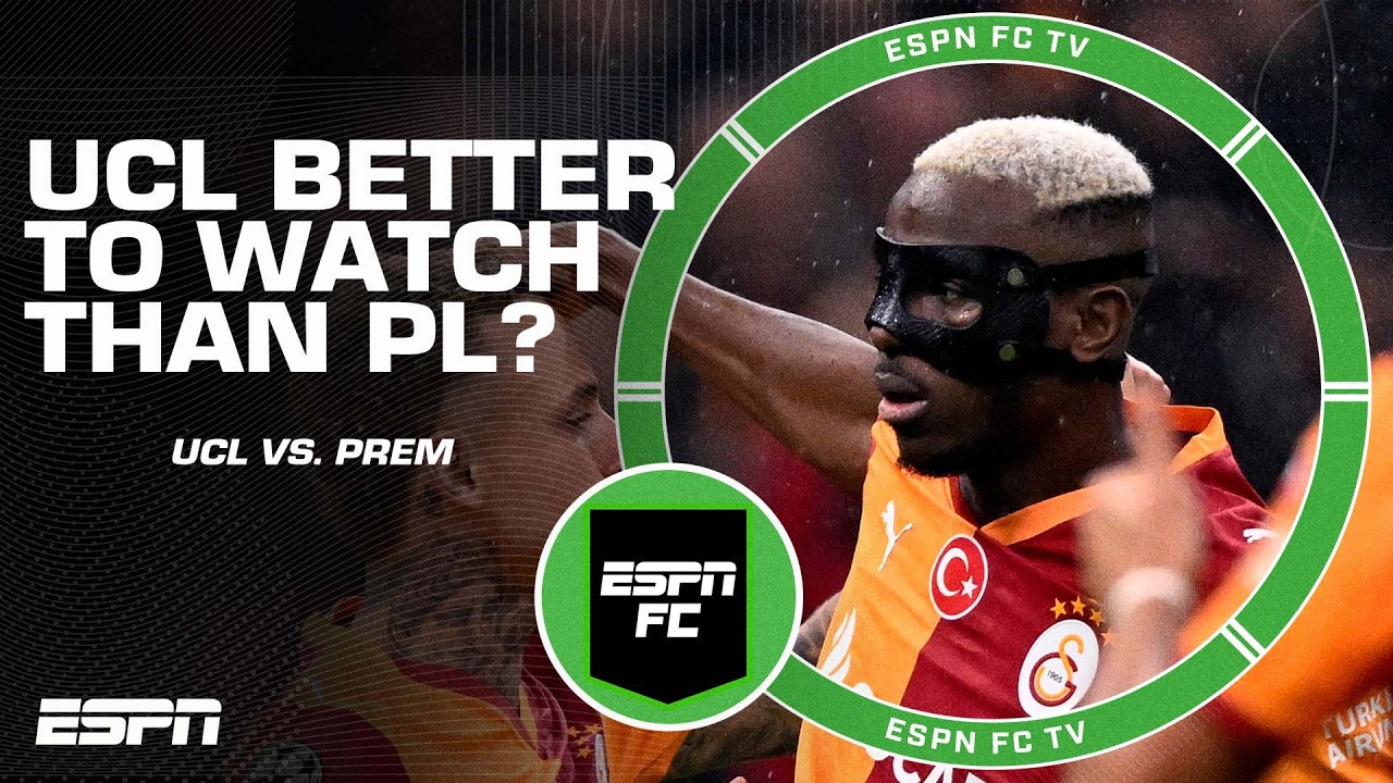 ‘CHAOTIC!’ Is the Champions League more entertaining than the Premier League? | ESPN FC