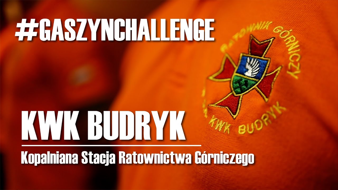 #GASZYNCHALLENGE - KWK Budryk JSW SA