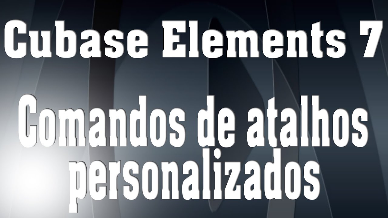 SCBEL7E2 - Comandos de atalhos personalizados - Cubase Elements 7