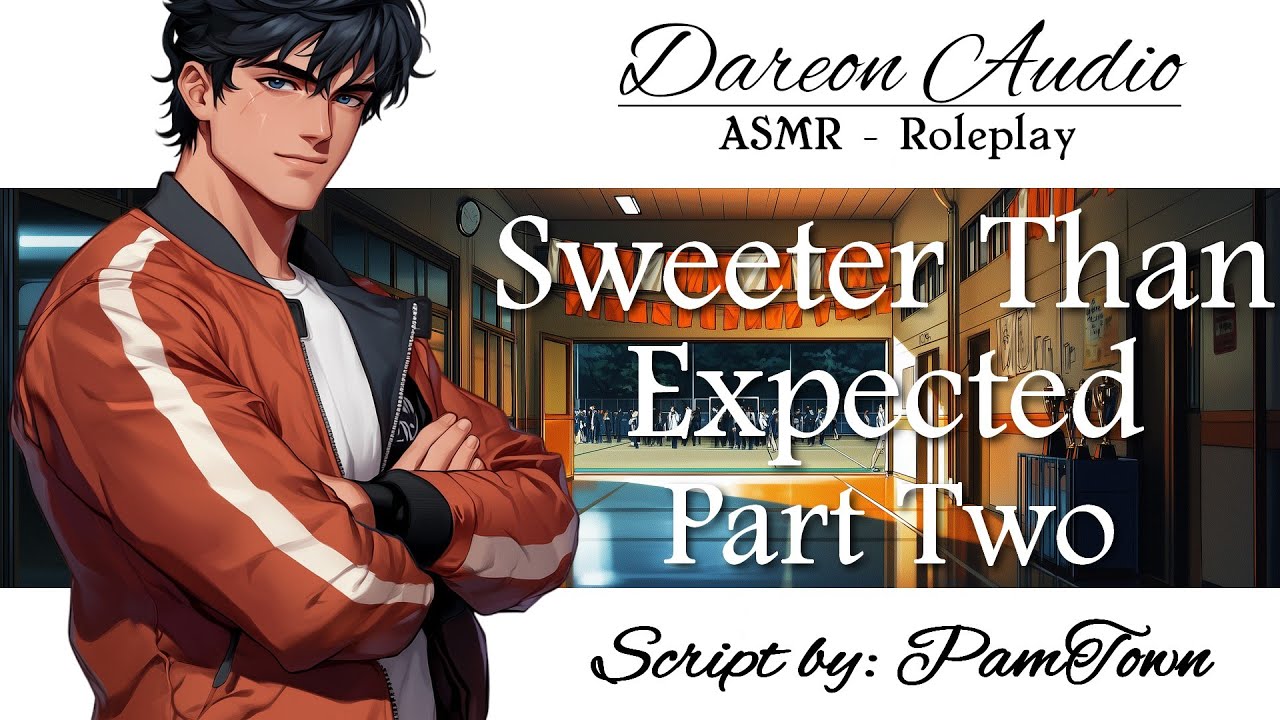 ASMR Voice: Sweeter Than Expected – Part 2 [M4F] [Tough Guy] [Opposites Attract] [Patreon Preview]