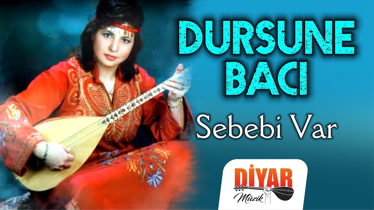 Dursune bacı - -Sebebi var-Dertli duygulu yürekten okunan türkü