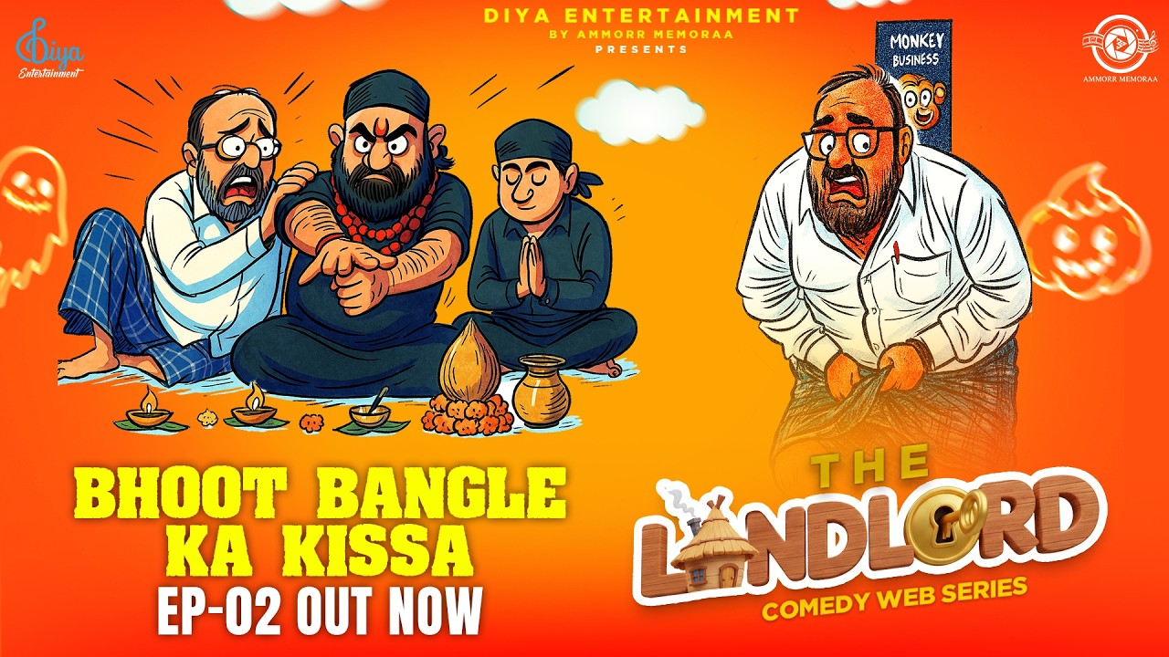 The Landlord | Ep-2 | Bhoot Bangle Ka Kissa | Aman | Dalbir | Prem, Vivek,  Charu, Comedy Web Series