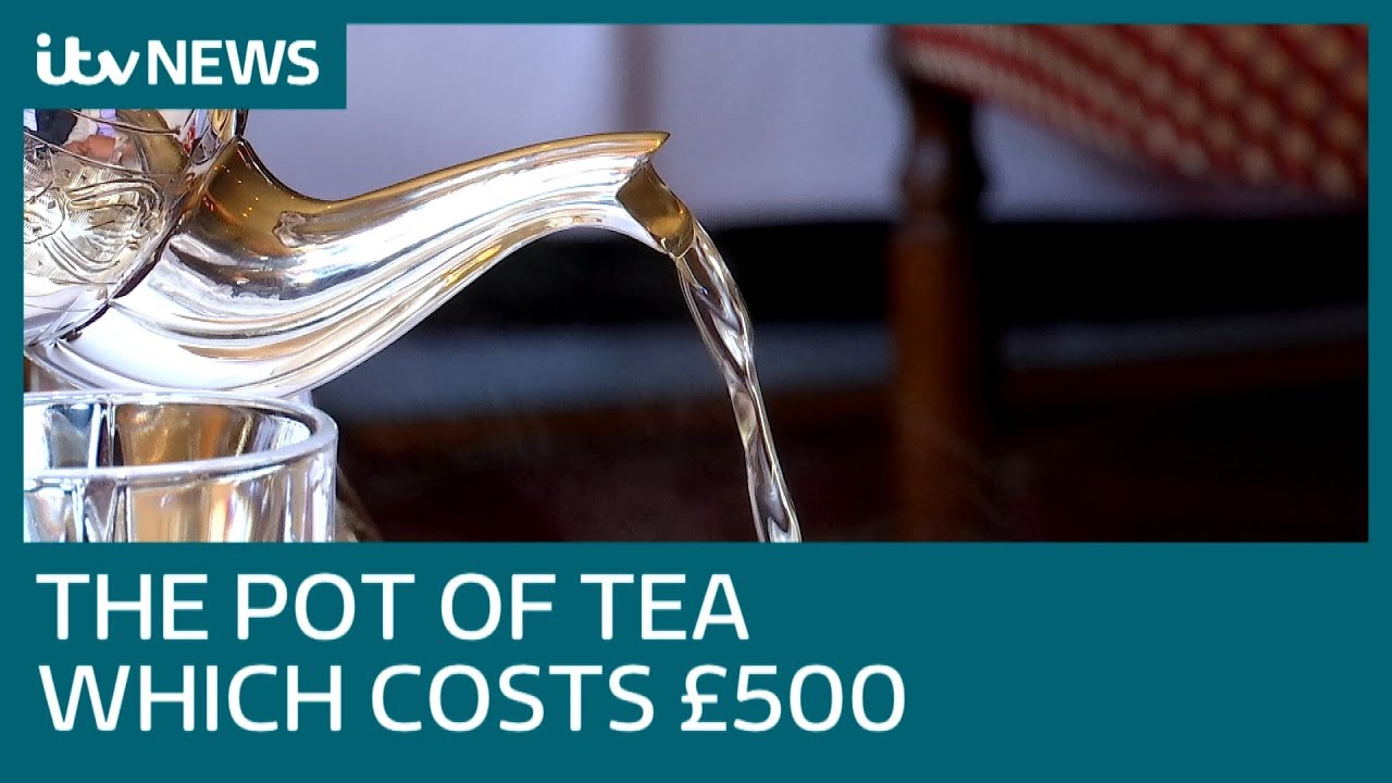 London's most expensive tea costing &pound;500 | ITV News