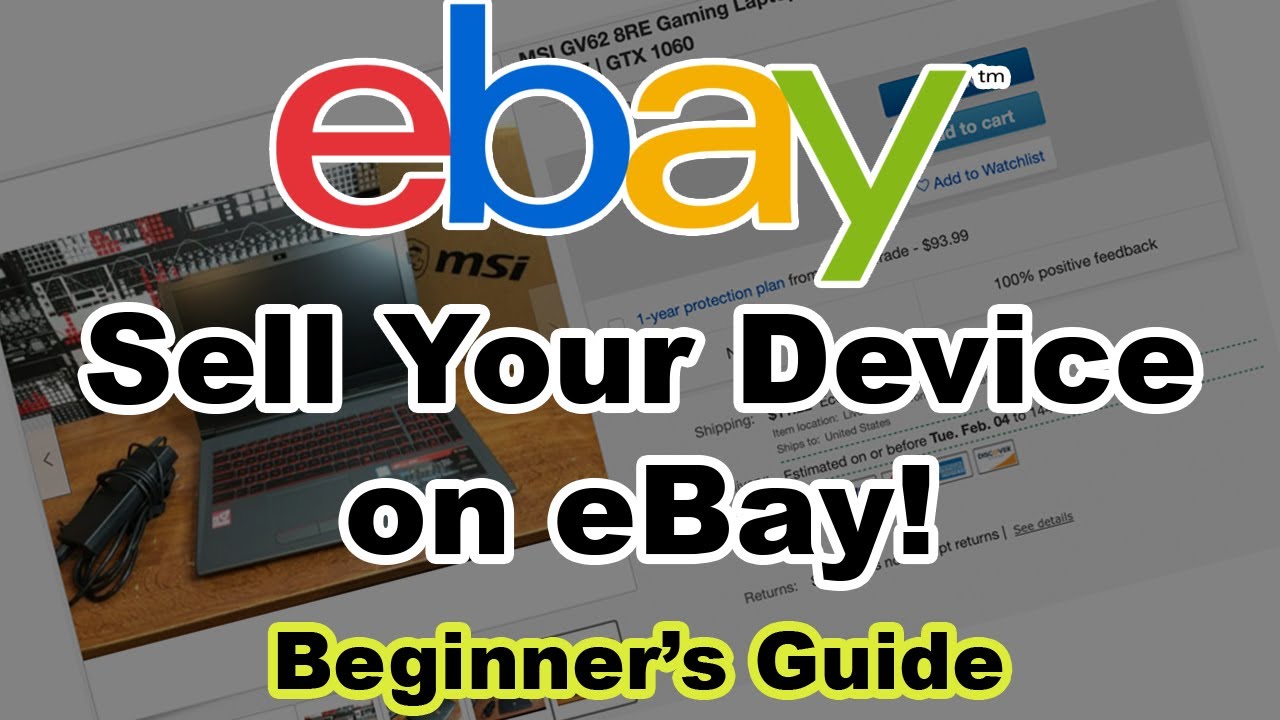Как продать свой ноутбук/планшет/телефон на eBay! — Руководство для начинающих