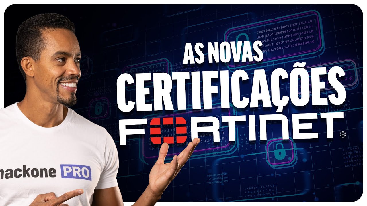 Novas certificações Fortinet - NSE1 ao NSE8 - qual devo fazer?