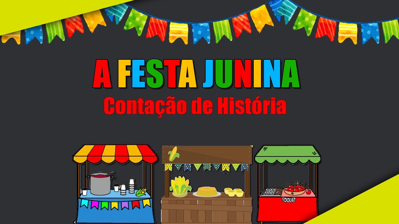 A FESTA JUNINA | HORA DO CONTO | #2