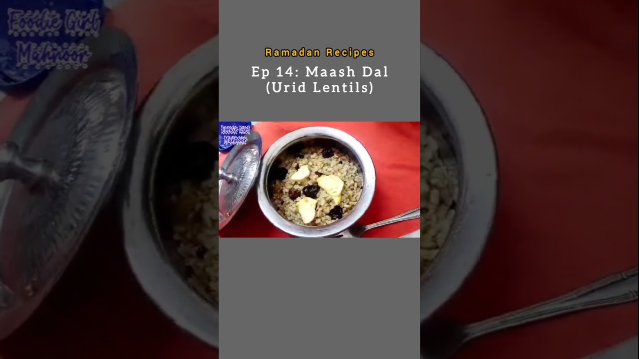 Ramadan Recipes EP 14: Daal Mash 🔥🔥#daalmash #foodporn #explorepages #instagram #foodgasm #mashdaal