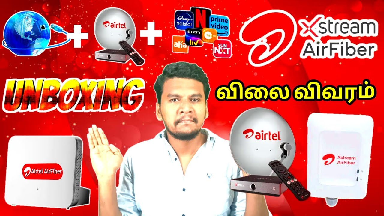 Airtel AirFiber Unboxing  in Tamil |Airtel AirFiber Best Price in Tamil | Airtel AirFiber Unboxing